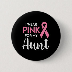 Ich trage Rosa für meine Tante Brustkrebs Awarenes Button