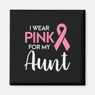 Ich trage Rosa für meine Tante Brustkrebs Awarenes Magnet