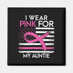 Ich trage Rosa für meine Tante Brustkrebs Awarenes Magnet