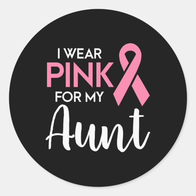 Ich trage Rosa für meine Tante Brustkrebs Awarenes Runder Aufkleber (Vorderseite)