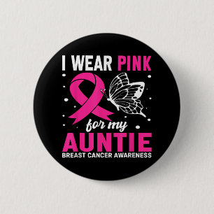 Ich trage Rosa für meine Tante Brustkrebs-Bewussts Button