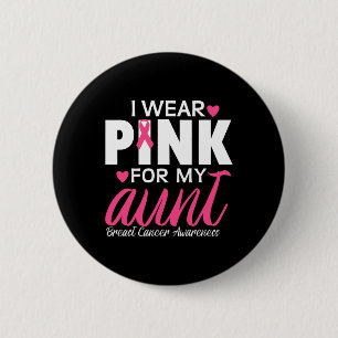Ich trage Rosa für meine Tante Brustkrebs Bewussts Button