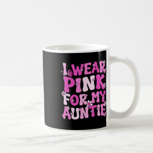 Ich trage Rosa für meine Tante Brustkrebs-Bewussts Kaffeetasse