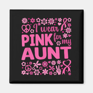 Ich trage Rosa für meine Tante Brustkrebs Bewussts Magnet
