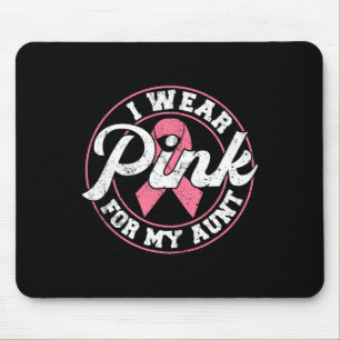 Ich trage Rosa für meine Tante Brustkrebs Bewussts Mousepad
