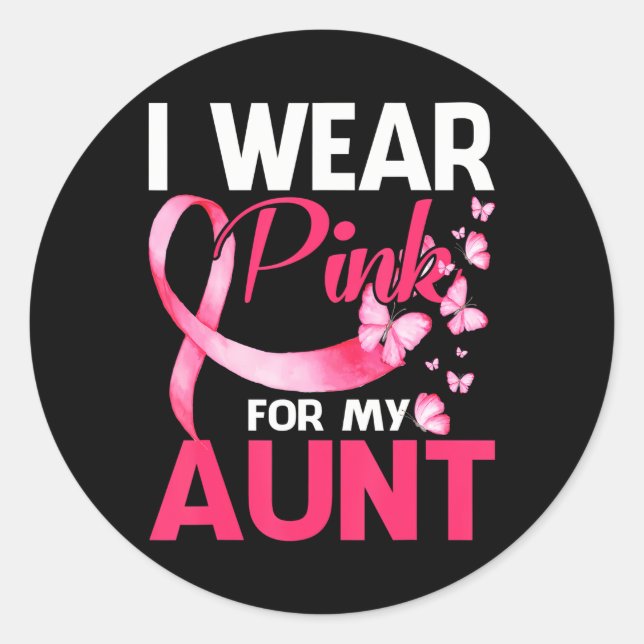 Ich trage Rosa für meine Tante Brustkrebs-Bewussts Runder Aufkleber (Vorderseite)