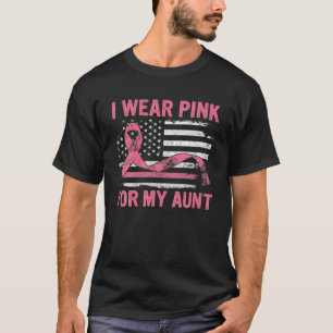 Ich trage Rosa für meine Tante Brustkrebs Bewussts T-Shirt