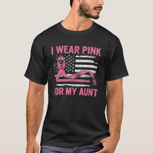 Ich trage Rosa für meine Tante Brustkrebs Bewussts T-Shirt (Vorderseite)