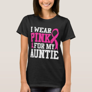 Ich trage Rosa für meine Tante Brustkrebs-Bewussts T-Shirt