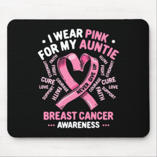 Ich trage Rosa für meine Tante Brustkrebs Tante Aw Mousepad