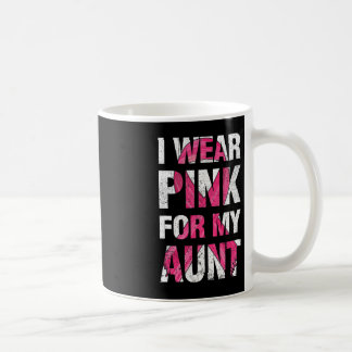 Ich trage Rosa für meine Tante Brustkrebserkrankun Kaffeetasse