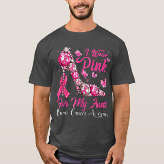 Ich trage Rosa für meine Tante Hoch-Ferse Brustkre T-Shirt