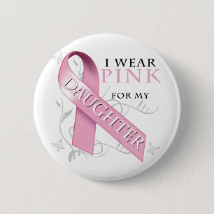 Ich trage Rosa für meine Tochter Button