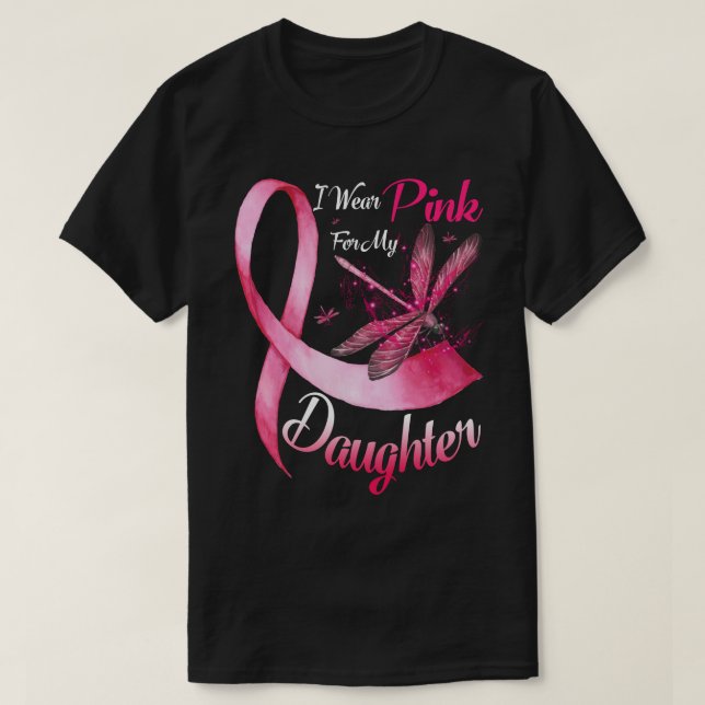 Ich trage Rosa für meine Tochter Dragonfly Pink Ri T-Shirt (Design vorne)