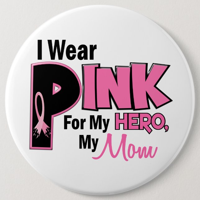 Ich trage Rosa für meinen Mama 19 BRUSTKREBS Button (Vorderseite)
