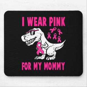 Ich trage Rosa für meinen Mama T-rex Dinosaurier R Mousepad