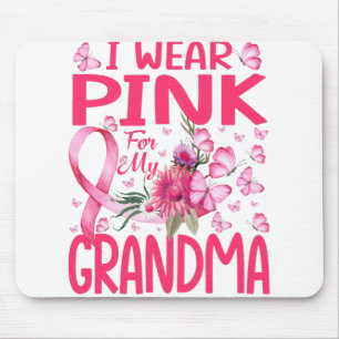 Ich trage Rosa für meinen Oma-Butterfly-Brustkrebs Mousepad