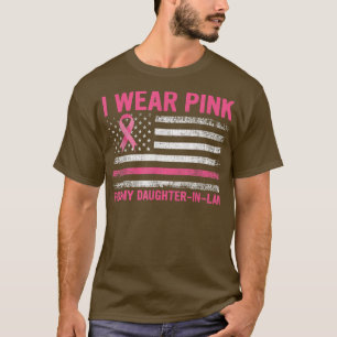 Ich trage Rosa für meinen Schwager-Brustkrebs A T-Shirt