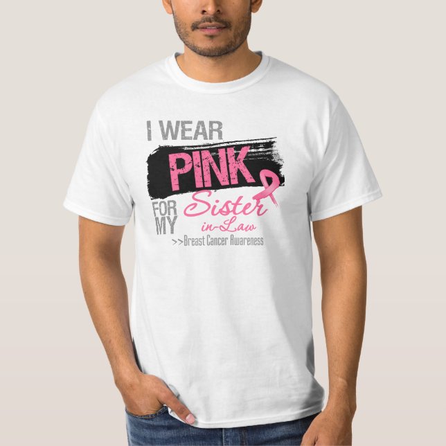 Ich trage Rosa für meinen Schwägerin-Brustkrebs T-Shirt (Vorderseite)