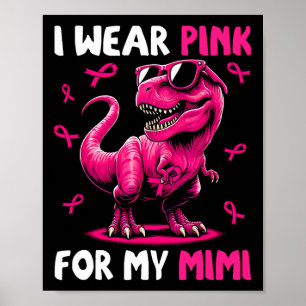 Ich trage Rosa für meinen T-rex Dinosaurier Brustk Poster