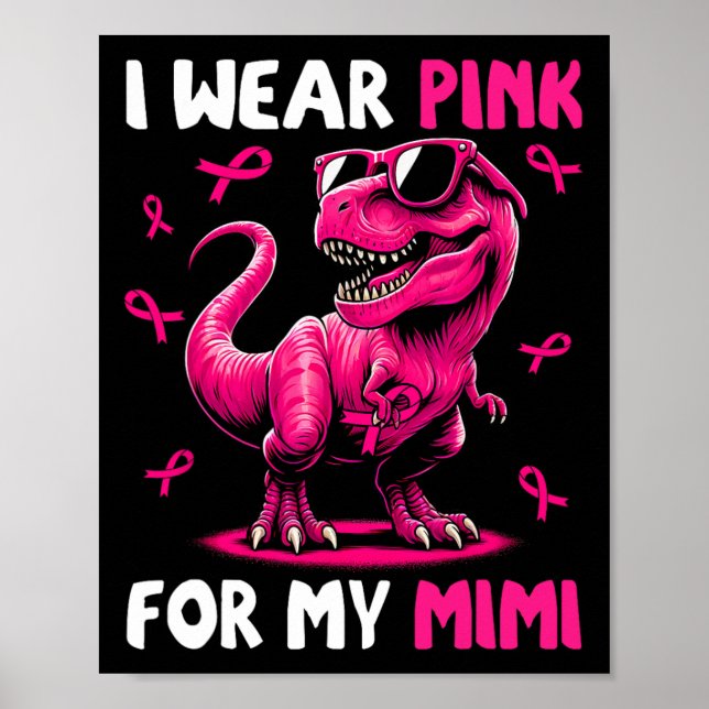 Ich trage Rosa für meinen T-rex Dinosaurier Brustk Poster (Vorne)