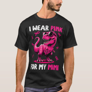 Ich trage Rosa für meinen T-rex Dinosaurier Brustk T-Shirt
