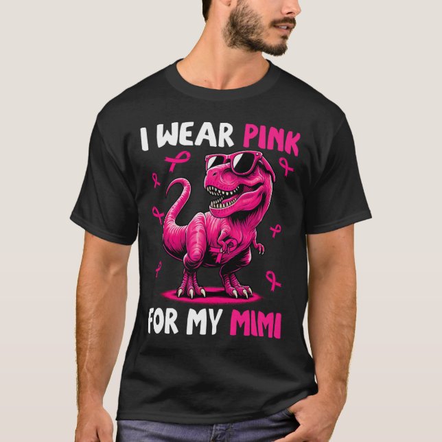Ich trage Rosa für meinen T-rex Dinosaurier Brustk T-Shirt (Vorderseite)