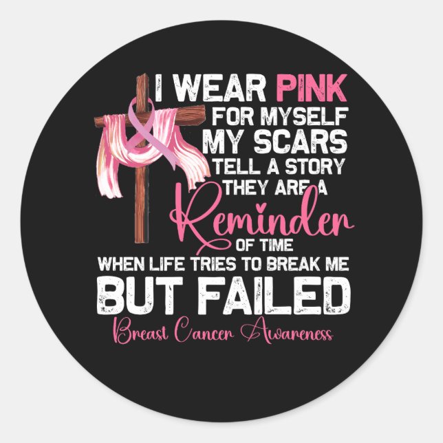 Ich trage Rosa für mich selbst, meine Narben erzäh Runder Aufkleber (Vorderseite)