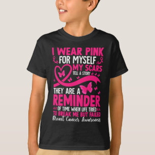 Ich trage Rosa für mich selbst, meine Narben erzäh T-Shirt