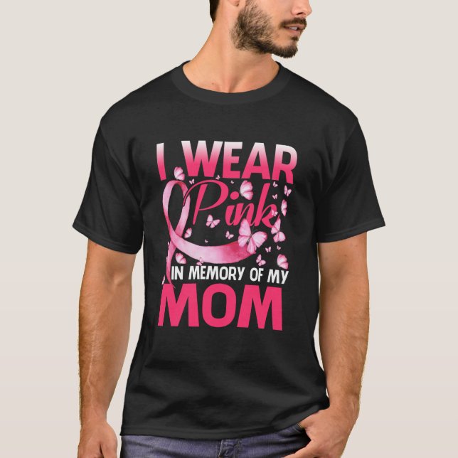 Ich trage Rosa im Gedächtnis meiner Mama T-Shirt (Vorderseite)
