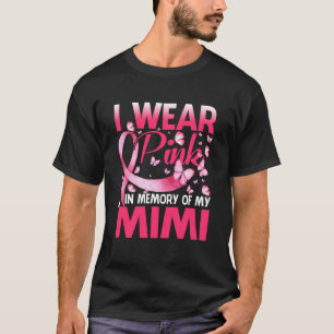 Ich trage Rosa im Gedächtnis meiner Mimi T-Shirt