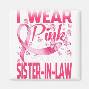 Ich trage Rosa im Gedenken an meine Schwiegermutte Magnet
