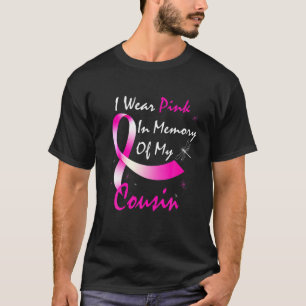 Ich trage Rosa im Gedenken an meinen Cousin Brustk T-Shirt