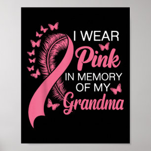 Ich trage Rosa im Gedenken an meinen Oma-Brustkreb Poster