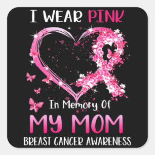 Ich trage Rosa in Erinnerung an meine Mama Brustkr Quadratischer Aufkleber