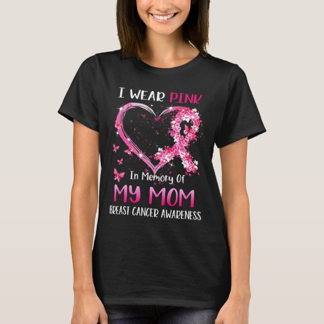 Ich trage Rosa in Erinnerung an meine Mama Brustkr T-Shirt (Vorderseite)