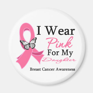 Ich trage rosa Ribbon-Tochter Brustkrebs Magnet
