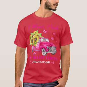 Ich trage Rosa wegen Brustkrebs Bewusstsein Sonnen T-Shirt