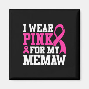 Ich trage Rosa wegen meiner Memaw Breast Cancer Aw Magnet