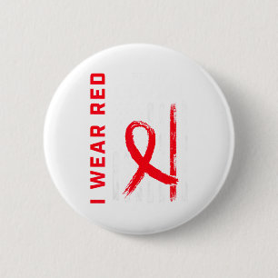 Ich trage Rot für das Bewusstsein für Herzkrankhei Button