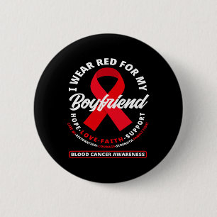 Ich trage Rot für mein Freund Blutkrebs-Bewusstsei Button