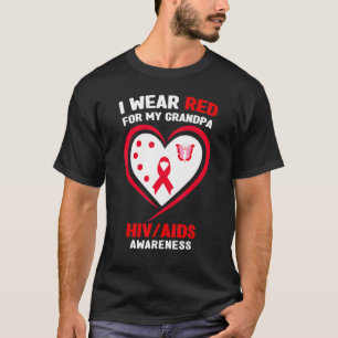 Ich trage Rot für mein Großvater-HIV-Bewusstsein T-Shirt
