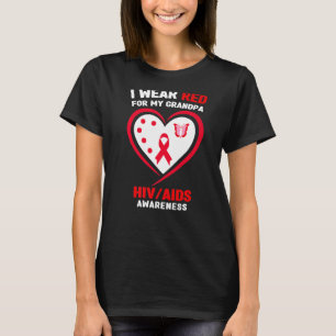 Ich trage Rot für mein Großvater-HIV-Bewusstsein T-Shirt