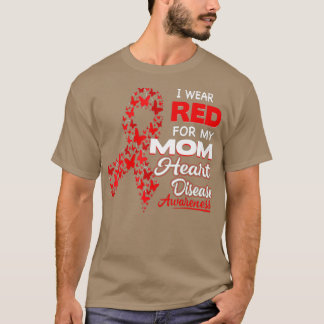 Ich trage Rot für meine Mama Herzerkrankung Bewuss T-Shirt