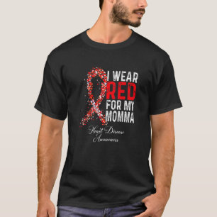 Ich trage Rot für meine Mama-Herzkrankheit Bewusst T-Shirt