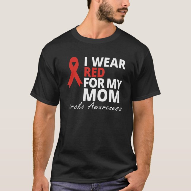 Ich trage Rot für meine Mama Stroke Awareness Surv T-Shirt (Vorderseite)