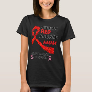 Ich trage Rot für meine Mutter - Herz-Kreislauf-Er T-Shirt