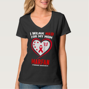 Ich trage Rot für meine Mutter Marfan-Syndrom-Bewu T-Shirt