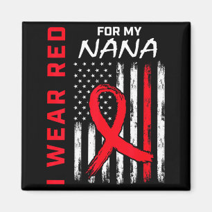 Ich trage Rot für meine Nana Herzkrankheit-Bewusst Magnet
