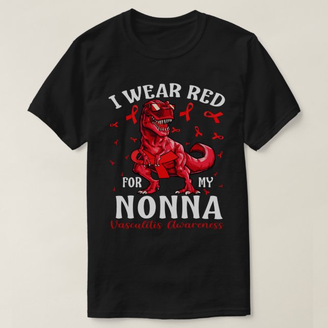 Ich trage Rot für meine NONNA Vasculitis Awareness T-Shirt (Design vorne)
